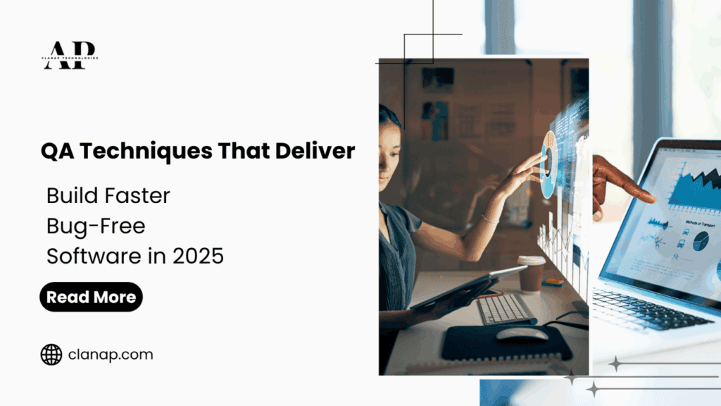 QA Tactics to Build Bug-Free Software in 2025 - Clanap Blog | CLAN-AP ...